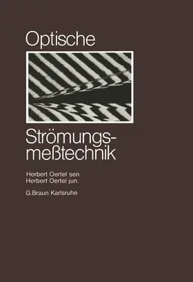 Oertel |  Optische Strömungsmesstechnik | Buch |  Sack Fachmedien