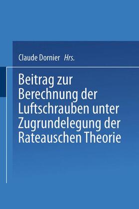 Dornier |  Beitrag zur Berechnung der Luftschrauben | Buch |  Sack Fachmedien