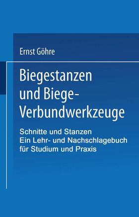 Göhre |  Schnitte und Stanzen. Ein Lehr- und Nachschlagebuch für Studium und Praxis | Buch |  Sack Fachmedien