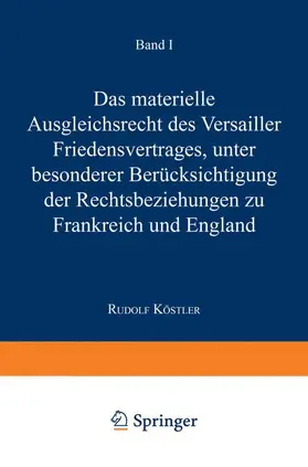 Dölle |  Das Materielle Ausgleichsrecht des Versailler Friedensvertrages | Buch |  Sack Fachmedien