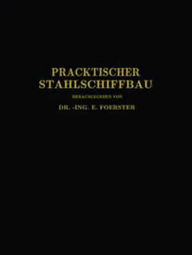 Foerster / Commentz / Dahlmann |  Praktischer Stahlschiffbau | eBook | Sack Fachmedien