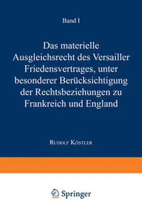 Dölle |  Das Materielle Ausgleichsrecht des Versailler Friedensvertrages | eBook | Sack Fachmedien