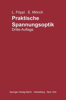 Mönch / Föppl |  Praktische Spannungsoptik | Buch |  Sack Fachmedien