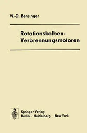 Bensinger |  Rotationskolben ¿ Verbrennungsmotoren | Buch |  Sack Fachmedien