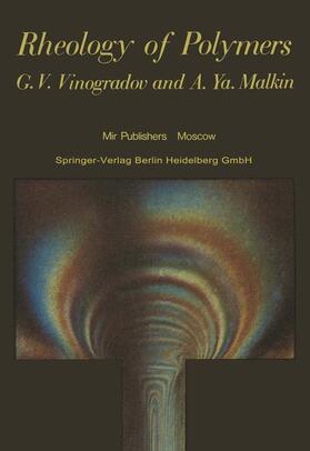 Malkin / Vinogradov |  Rheology of Polymers | Buch |  Sack Fachmedien