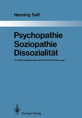 Saß |  Psychopathie — Soziopathie — Dissozialität | eBook | Sack Fachmedien