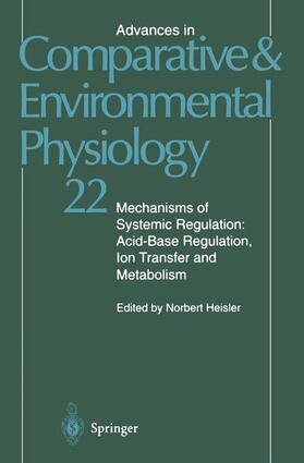 Heisler |  Mechanisms of Systemic Regulation: Acid¿Base Regulation, Ion-Transfer and Metabolism | Buch |  Sack Fachmedien