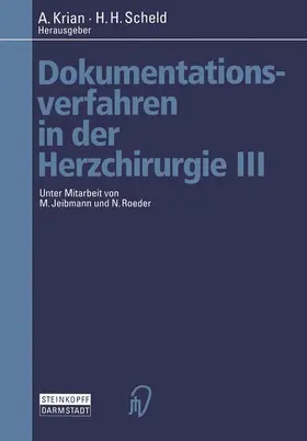 Scheld / Krian |  Dokumentationsverfahren in der Herzchirurgie III | Buch |  Sack Fachmedien