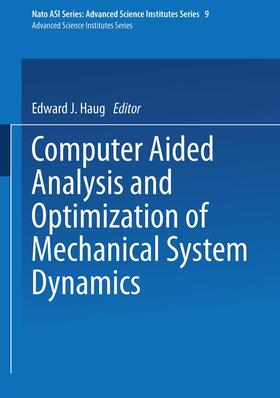 Haug |  Computer Aided Analysis and Optimization of Mechanical System Dynamics | Buch |  Sack Fachmedien