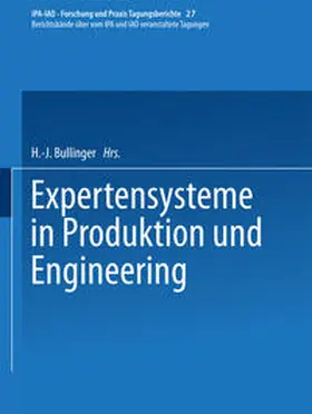 Bullinger |  Expertensysteme in Produktion und Engineering | eBook | Sack Fachmedien