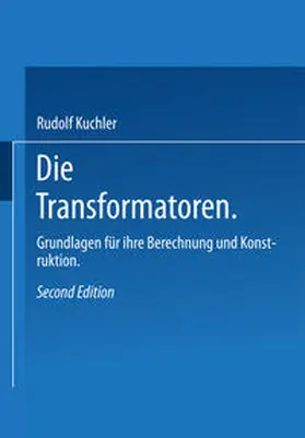 Küchler |  Die Transformatoren | Buch |  Sack Fachmedien