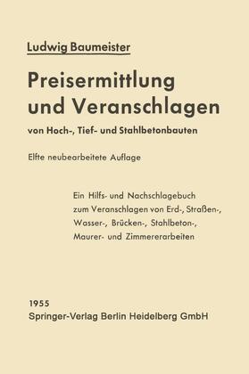 Baumeister |  Preisermittlung und Veranschlagen von Hoch-, Tief- und Stahlbetonbauten | Buch |  Sack Fachmedien