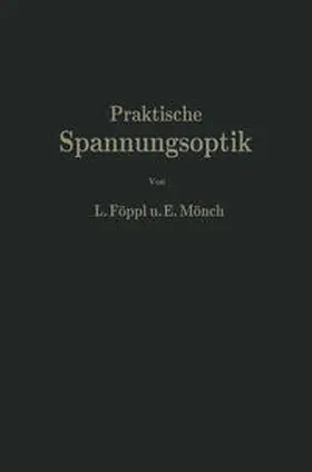 Föppl / Mönch |  Praktische Spannungsoptik | eBook | Sack Fachmedien