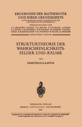 Kappos |  Strukturtheorie der Wahrscheinlichkeitsfelder und -Räume | Buch |  Sack Fachmedien