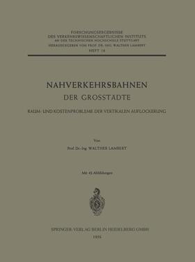 Lambert |  Nahverkehrsbahnen der Grosstädte | Buch |  Sack Fachmedien