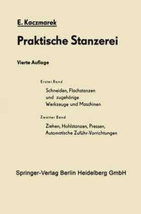 Kaczmarek |  Schneiden, Flachstanzen und zugehörige Werkzeuge und Maschinen | Buch |  Sack Fachmedien