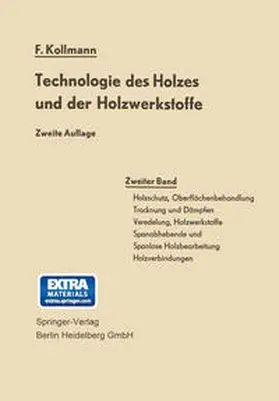 Kollmann |  Technologie des Holzes und der Holzwerkstoffe | Buch |  Sack Fachmedien