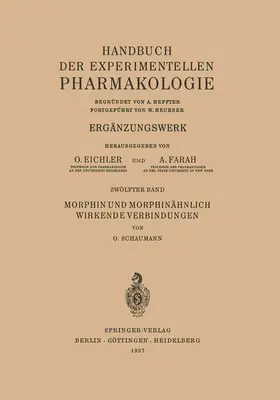 Schaumann |  Morphin und Morphinähnlich Wirkende Verbindungen | Buch |  Sack Fachmedien