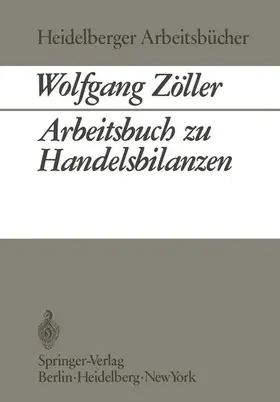 Zöller |  Arbeitsbuch zu Handelsbilanzen | Buch |  Sack Fachmedien