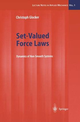 Glocker |  Set-Valued Force Laws | Buch |  Sack Fachmedien