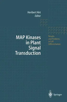 Hirt |  MAP Kinases in Plant Signal Transduction | Buch |  Sack Fachmedien