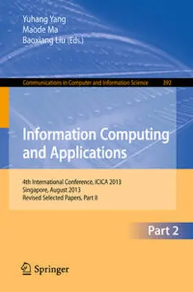 Yang / Ma / Liu |  Information Computing and Applications | eBook | Sack Fachmedien