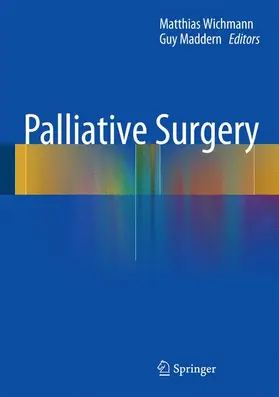 Wichmann / Maddern |  Palliative Surgery | Buch |  Sack Fachmedien