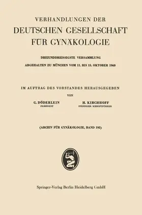 Kirchhoff / Döderlein |  Verhandlungen der Deutschen Gesellschaft für Gynäkologie | Buch |  Sack Fachmedien