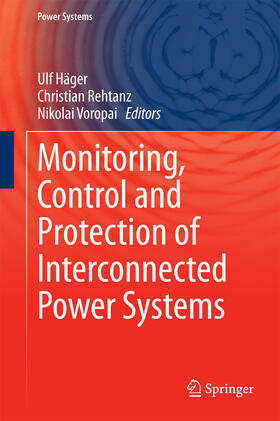 Häger / Rehtanz / Voropai |  Monitoring, Control and Protection of Interconnected Power Systems | eBook | Sack Fachmedien