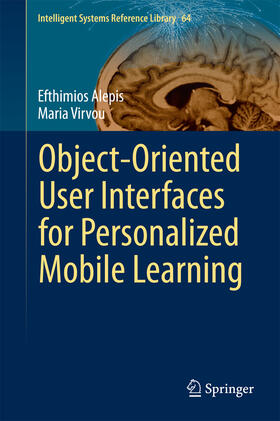 Alepis / Virvou |  Object-Oriented User Interfaces for Personalized Mobile Learning | eBook | Sack Fachmedien