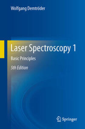 Demtröder |  Laser Spectroscopy 1 | eBook | Sack Fachmedien