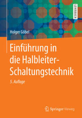 Göbel |  Einführung in die Halbleiter-Schaltungstechnik | eBook | Sack Fachmedien