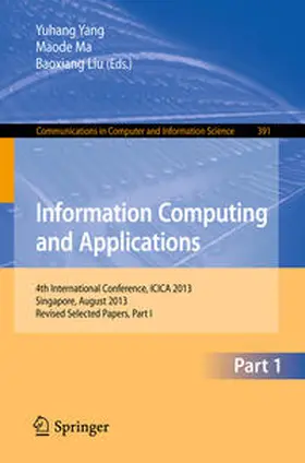 Yang / Ma / Liu |  Information Computing and Applications | eBook | Sack Fachmedien