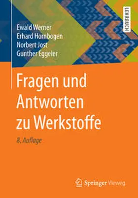 Werner / Hornbogen / Jost |  Fragen und Antworten zu Werkstoffe | eBook | Sack Fachmedien