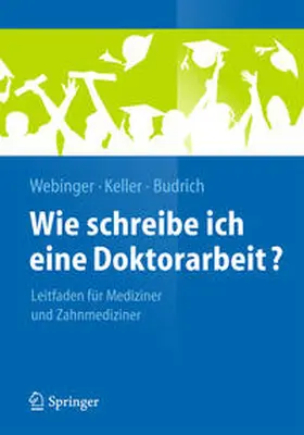 Webinger / Keller / Budrich |  Wie schreibe ich eine Doktorarbeit? | eBook | Sack Fachmedien