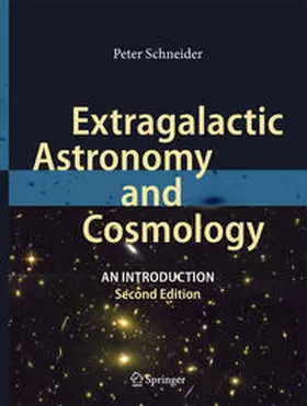 Schneider |  Extragalactic Astronomy and Cosmology | eBook | Sack Fachmedien