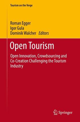 Egger / Walcher / Gula |  Open Tourism | Buch |  Sack Fachmedien
