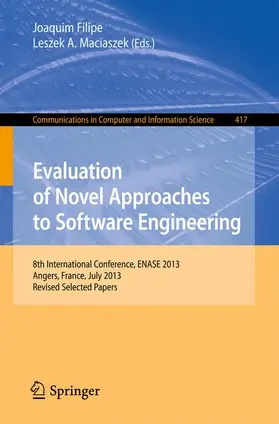 Maciaszek / Filipe | Evaluation of Novel Approaches to Software Engineering | Buch | 978-3-642-54091-2 | sack.de