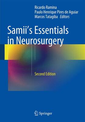 Ramina / de Aguiar / Tatagiba |  Samii's Essentials in Neurosurgery | Buch |  Sack Fachmedien