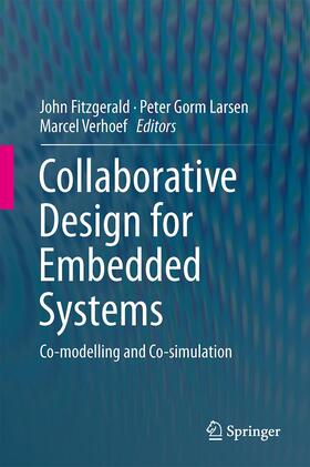 Fitzgerald / Verhoef / Larsen |  Collaborative Design for Embedded Systems | Buch |  Sack Fachmedien