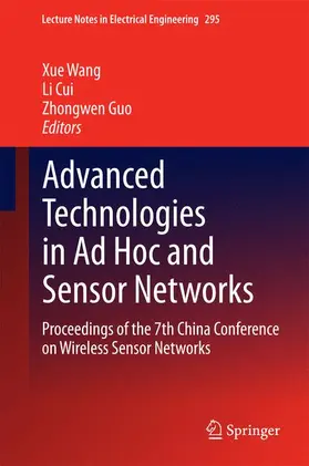 Wang / Guo / Cui |  Advanced Technologies in Ad Hoc and Sensor Networks | Buch |  Sack Fachmedien