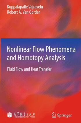 Van Gorder / Vajravelu |  Nonlinear Flow Phenomena and Homotopy Analysis | Buch |  Sack Fachmedien
