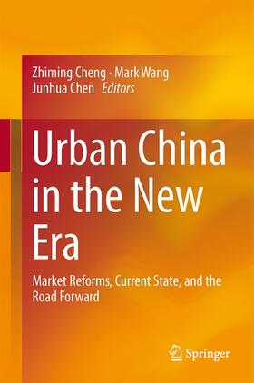 Cheng / Chen / Wang |  Urban China in the New Era | Buch |  Sack Fachmedien