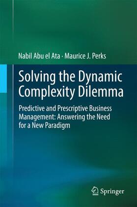 Perks / Abu el Ata |  Solving the Dynamic Complexity Dilemma | Buch |  Sack Fachmedien