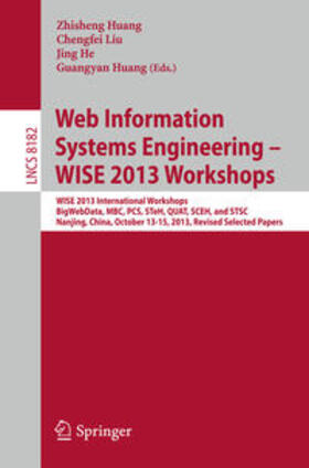 Huang / Liu / He |  Web Information Systems Engineering ¿ WISE 2013 Workshops | Buch |  Sack Fachmedien