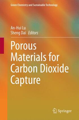 Dai / Lu |  Porous Materials for Carbon Dioxide Capture | Buch |  Sack Fachmedien