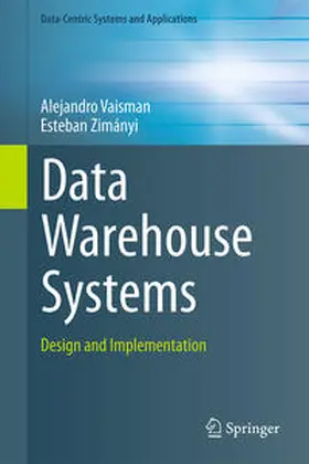 Vaisman / Zimányi | Data Warehouse Systems | E-Book | sack.de