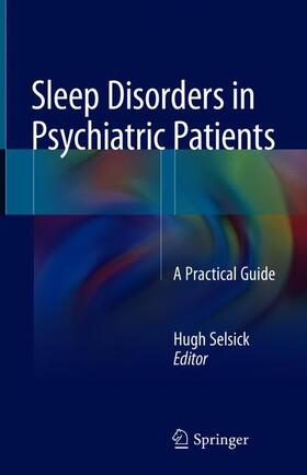 Selsick |  Sleep Disorders in Psychiatric Patients | Buch |  Sack Fachmedien