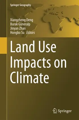 Deng / Su / Güneralp |  Land Use Impacts on Climate | Buch |  Sack Fachmedien