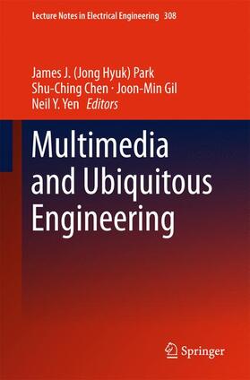 Park / Yen / Chen |  Multimedia and Ubiquitous Engineering | Buch |  Sack Fachmedien